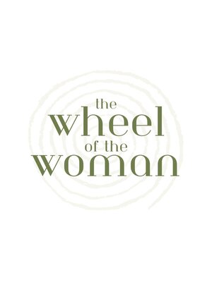 cover image of The Wheel of the Woman
